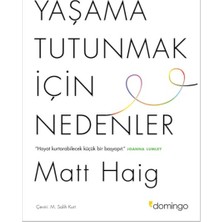Lisinya Yaşama Tutunmak Için Nedenler
