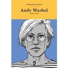Lisinya Sanatçıların Yaşamları- Andy Warhol