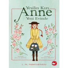 Lisinya Yeşilin Kızı Anne Yeni Evinde