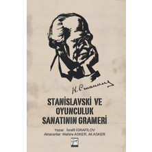 Gazi Kitabevi Stanislavski ve Oyunculuk Sanatının Grameri