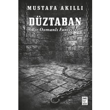 Telos Yayıncılık Düztaban - Bir Osmanlı Fantezisi