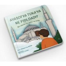 Bilgi Ağacı Yayınları Ayasofya Tuna’ya Ne Fısıldadı