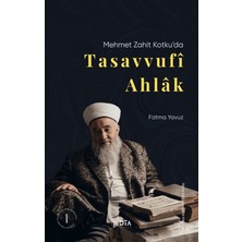 DTA Yayıncılık Mehmet Zahit Kotku'da Tasavvufi Ahlak