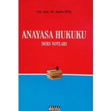 Kişisel Yayınlar Anayasa Hukuku Ders Notları - Aydın Iğek - 2.el Kitap
