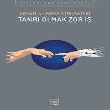 Esranın Dünyası Tanrı Olmak Zor Iş