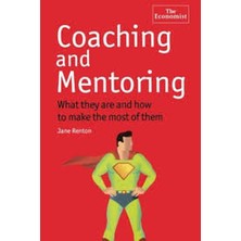 Coaching And Mentoring: What They Are And How To Make The Most Of Them - Jane Renton