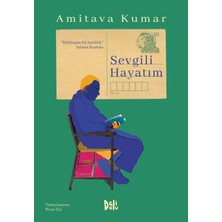 Delidolu Yayınları Sevgili Hayatım | Amitava Kumar