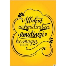 Prime Concept Allah'ın Rahmetinden Ümidinizi Kesmeyin Afişi (Vinil) 50X70 cm