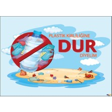 Prime Concept Plastik Kirliliğine Dur Diyelim Afişi (Vinil) 35X50 cm