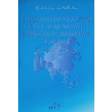 SET Uluslararası Ilişkilerin Asya ve Uzak Doğudaki Boyutları ve Japonyanın Yeni Rolü