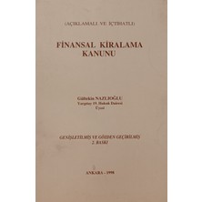 Kişisel Yayınlar Açıklamalı ve Içtihatlı Finansal Kiralama Kanunu - Gültekin Nazlıoğlu - 2.el Kitap