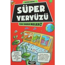 Süper Yeryüzü: Yok Daha Neler