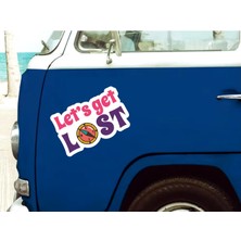 Sticker Usta Let's Get Lost Sticker - Araba Oto Motosiklet Karavan Cam Araç Sticker - 00174