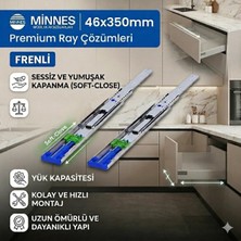 Minnes 46X350 mm Frenli Çekmece Rayı Sessiz Yavaş Kapanan 70 kg Taşıma Kapasiteli
