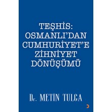 Cinius Yayınları Teşhis: Osmanlı’dan Cumhuriyet’e Zihniyet Dönüşümü