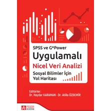 Pegem Akademi Yayıncılık SPSS ve G*Power Uygulamalı Nicel Veri Analizi Sosyal Bilimler İçi