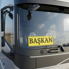Başkan Kamyon ve Araba Ön Cam Yazısı Vantuzlu 25CMX8CMX4MM