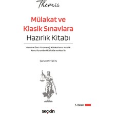Seçkin Yayıncılık Themıs – Mülakat ve Klasik Sınavlara Hazırlık Kitabı