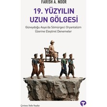 Turkuvaz Kitap 19. Yüzyılın Uzun Gölgesi