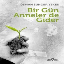 Alvera Bir Gün Anneler De Gider