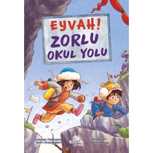 Kronik Çocuk Eyvah! Zorlu Okul Yolu