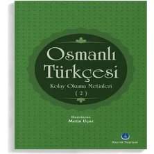 Alvera Osmanlı Türkçesi Kolay Okuma Metinleri 2