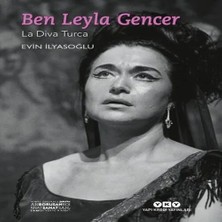 Buğlem Event Ben Leyla Gencer – La Diva Turca (Küçük Boy)