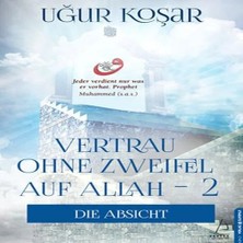 Buğlem Event Vertrau Ohne Zweifel Auf Allah 2 - Die Absicht