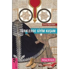 Buğlem Event Orta Asya'dan Osmanlı Imparatorluğu'na Türklerde Giyim Kuşam