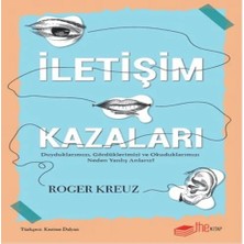 Buğlem Event Iletişim Kazaları – Duyduklarımızı, Gördüklerimizi ve Okuduklarımızı Neden Yanlış Anlarız?