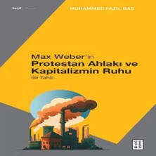 Uravas Store Max Weber’ın Protestan Ahlakı