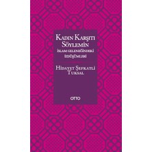 Buğlem Event Kadın Karşıtı Söylemin Islam Geleneğindeki Izdüşümleri - Ciltsiz