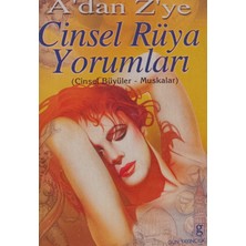 Kişisel Yayınlar A'dan Z'ye Cinsel Rüya Yorumları ''cinsel Büyüler - Muskalar'' - 2.el Kitap