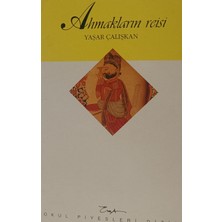 Kişisel Yayınlar Ahmakların Reisi (Piyes) - Yaşar Çalışkan - 2.el Kitap