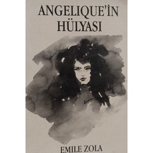 Kişisel Yayınlar Angelıque'ın Hülyası - Emile Zola - 2.el Kitap