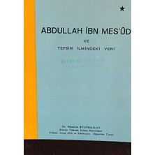 Kişisel Yayınlar Abdullah Ibn Mes'ûd ve Tefsir Ilmindeki Yeri (Doktora Tezi) - Dr. Hüseyin Küçükkalay - 2.el Kitap