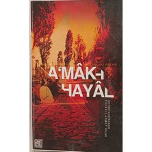 Kişisel Yayınlar A'mak-I Hayal - Şehbenderzade Filibeli Ahmed Hilmi - 2.el Kitap