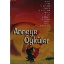 Kişisel Yayınlar Anneye Öyküler - J. Agree ,y. L. Clifford, R. Dash - 2.el Kitap
