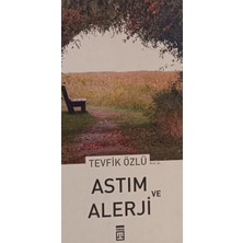 Kişisel Yayınlar Astım ve Alerji - Tevfik Özlü - 2.el Kitap