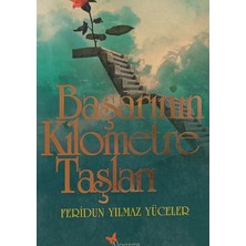 Kişisel Yayınlar Başarının Kilometre Taşları - Feridun Yılmaz Yüceler - 2.el Kitap