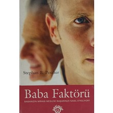 Kişisel Yayınlar Baba Faktörü. Babanızın Mirası Mesleki Başarınızı Nasıl Etkiliyor? - Stephan B. Poulter - 2.el Kitap