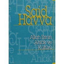 Kişisel Yayınlar Allah Erinin Ahlak ve Kültürü - Said Havva - 2.el Kitap
