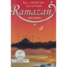 Kişisel Yayınlar Asr-I Saadet'ten Günümüze Ramazan - Fatih Öztürk - 2.el Kitap
