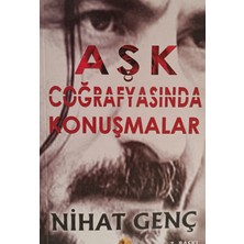 Kişisel Yayınlar Aşk Coğrafyasında Konuşmalar - Nihat Genç - 2.el Kitap