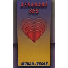 Kişisel Yayınlar Aynadaki Ses - Murad Iyecan - 2.el Kitap
