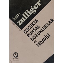 Kişisel Yayınlar Çocukta Ruhsal Bozukluklar ve Tedavisi - Hans Zullıger - 2.el Kitap