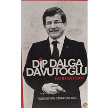 Kişisel Yayınlar Dip Dalga Davutoğlu - Fatih Bayhan - 2.el Kitap