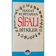 Kişisel Yayınlar Hayat Kurtaran Şifalı Bitkiler - Nuri Öner Güngör - 2.el Kitap