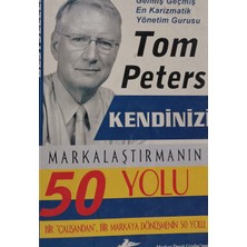 Kişisel Yayınlar Kendinizi Markalaştırmanın 50 Yolu - Tom Peters - 2.el Kitap