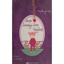 Kişisel Yayınlar Bunu Buraya Ben Koydum - Ceyda Günalp - 2.el Kitap